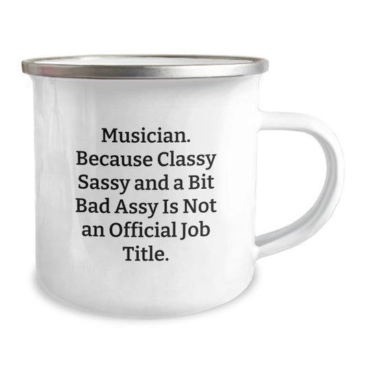 Funny Musician Gifts from Friends, Musician Camping Mug for Musician, Classy Sass and a Bit Fearless, Graduation Unique Gifts - Image 2