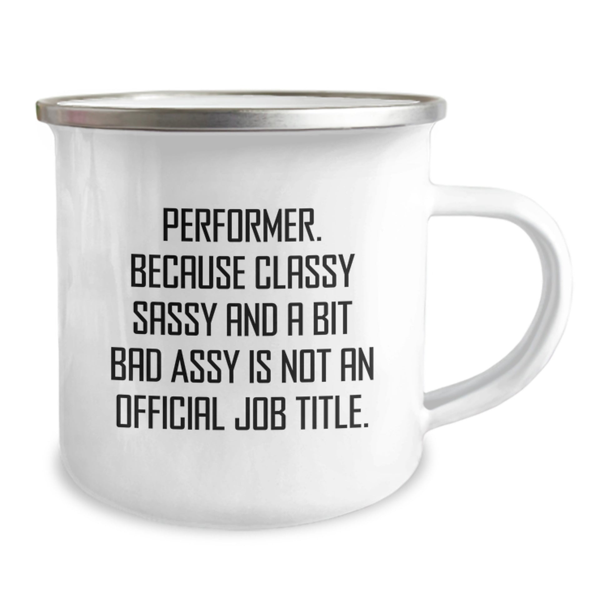 Funny Christmas Unique Gifts for Performers - Funny Quote Mug, Gifts from Friends to Coworkers, Enamel Camping Mug for Men or Women - Image 2