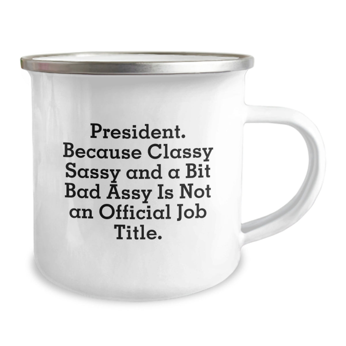 Christmas Gift for Her - President Camping Mug, Classy Sassy Present - Image 2