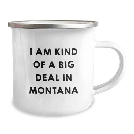 Funny Montana Camping Mug Gifts from Friends, Birthday Unique Gifts for Men - I Am Kind Of A Prime Selection In Montana - Image 2