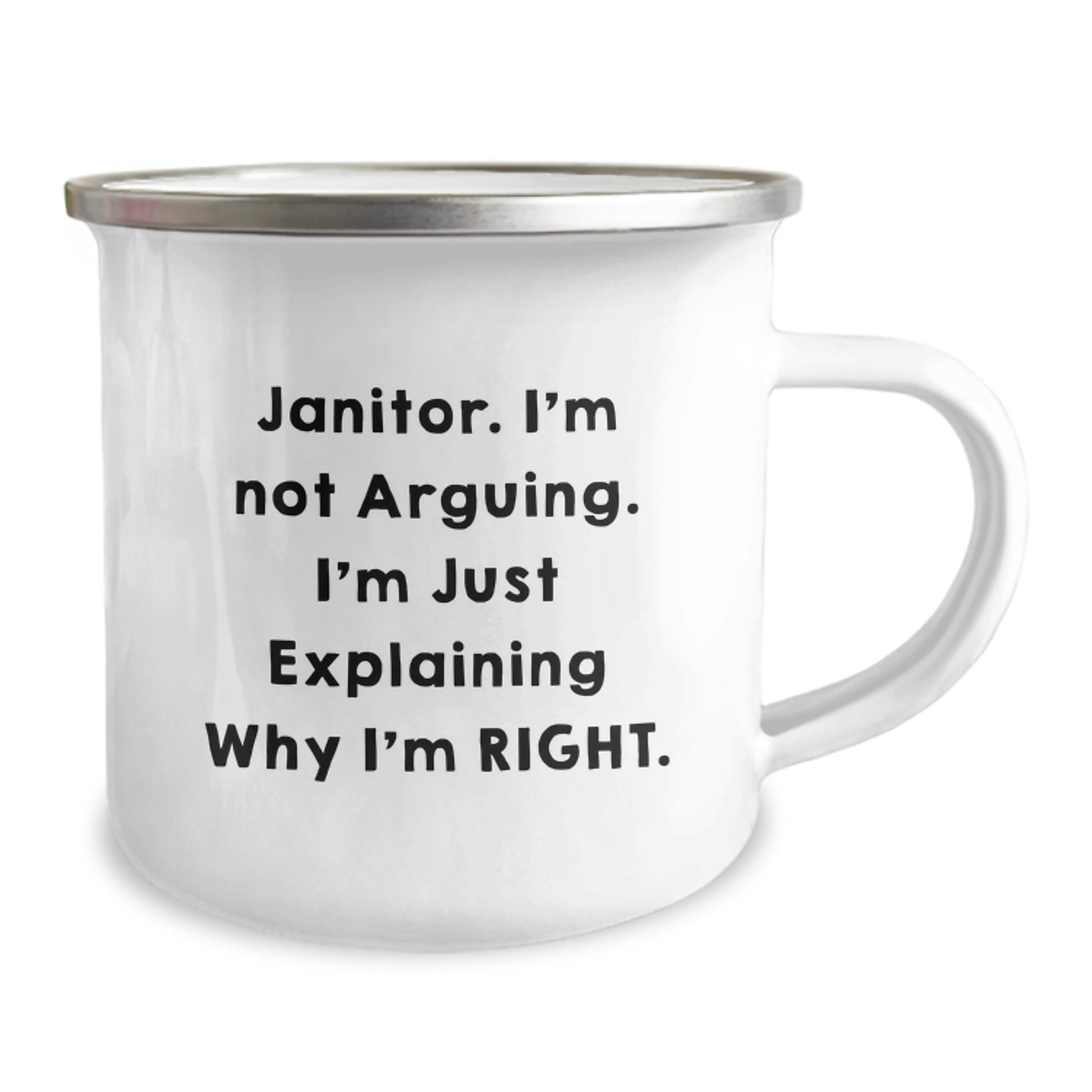 Funny Janitor Gifts from Friends to Men, Camping Mug for Graduation, 'I'm Not Arguing. I'm Just Explaining Why I'm Right.' - Image 2
