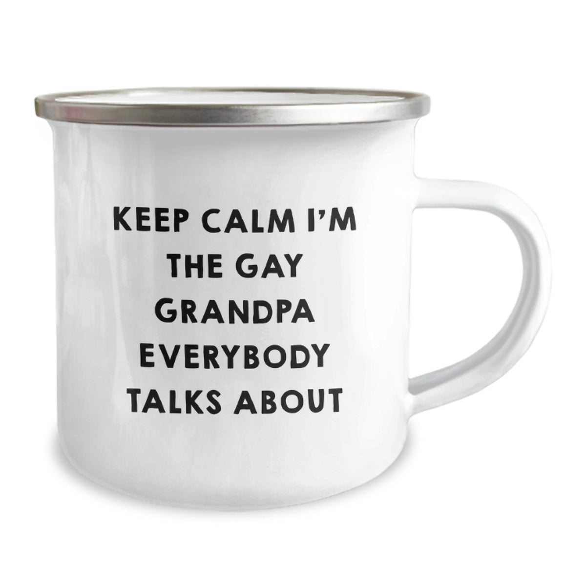 Grandpa Gift Keep Calm, I'm The Gay Grandpa Everybody Talks About - Image 2