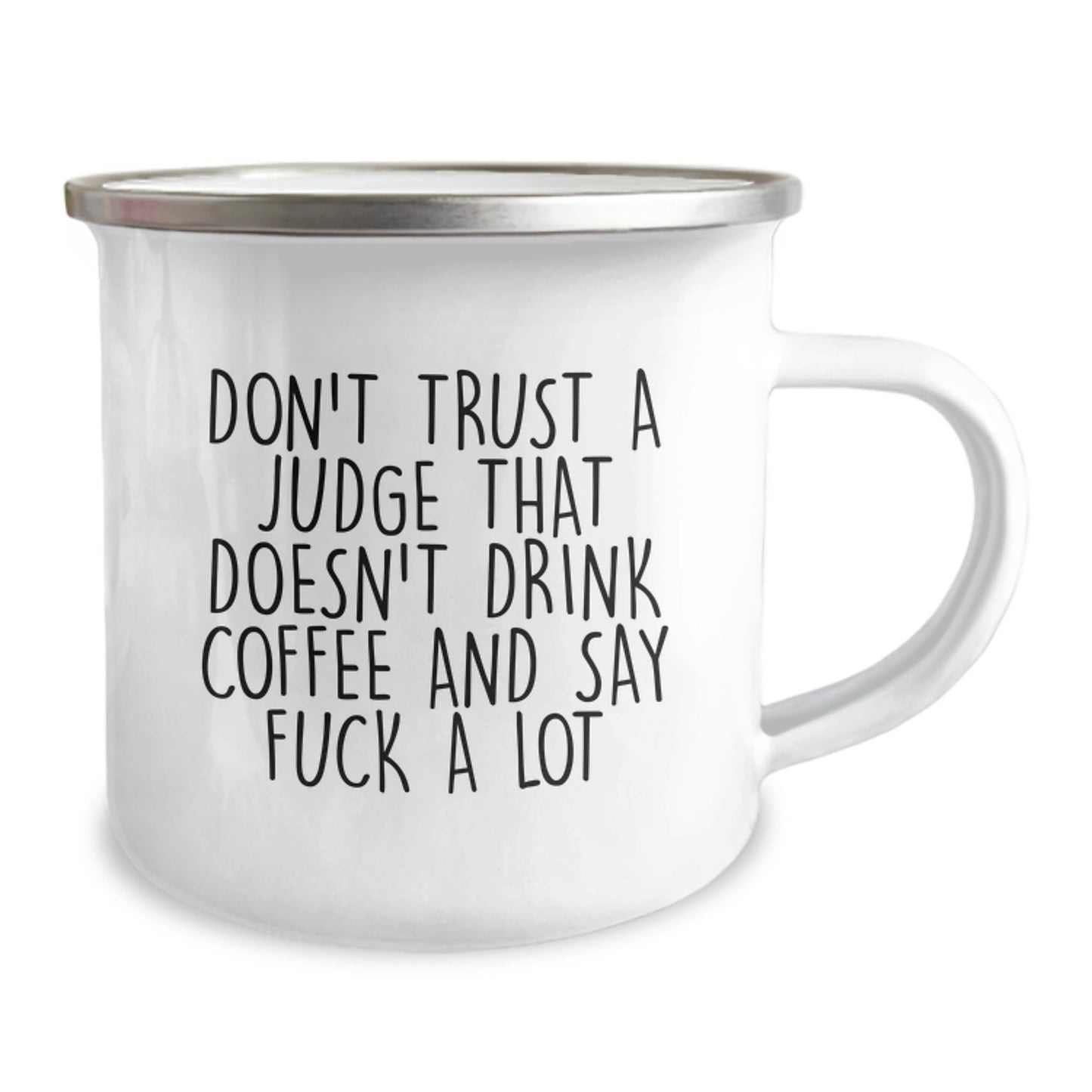 Funny Judge Gifts, Unique Mother's Day Unique Gifts for Judge Who Loves Coffee, 'Don't Trust a Judge' Camping Mug - Image 2