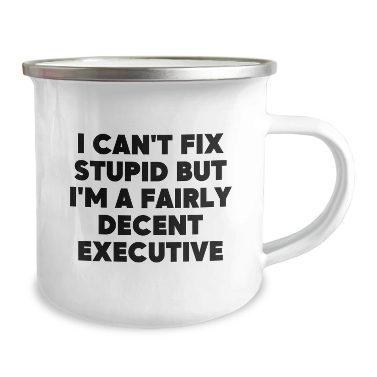 Executive Gift for Him Humorous Camping Mug - I Can't Fix Stupid Quote - Image 2