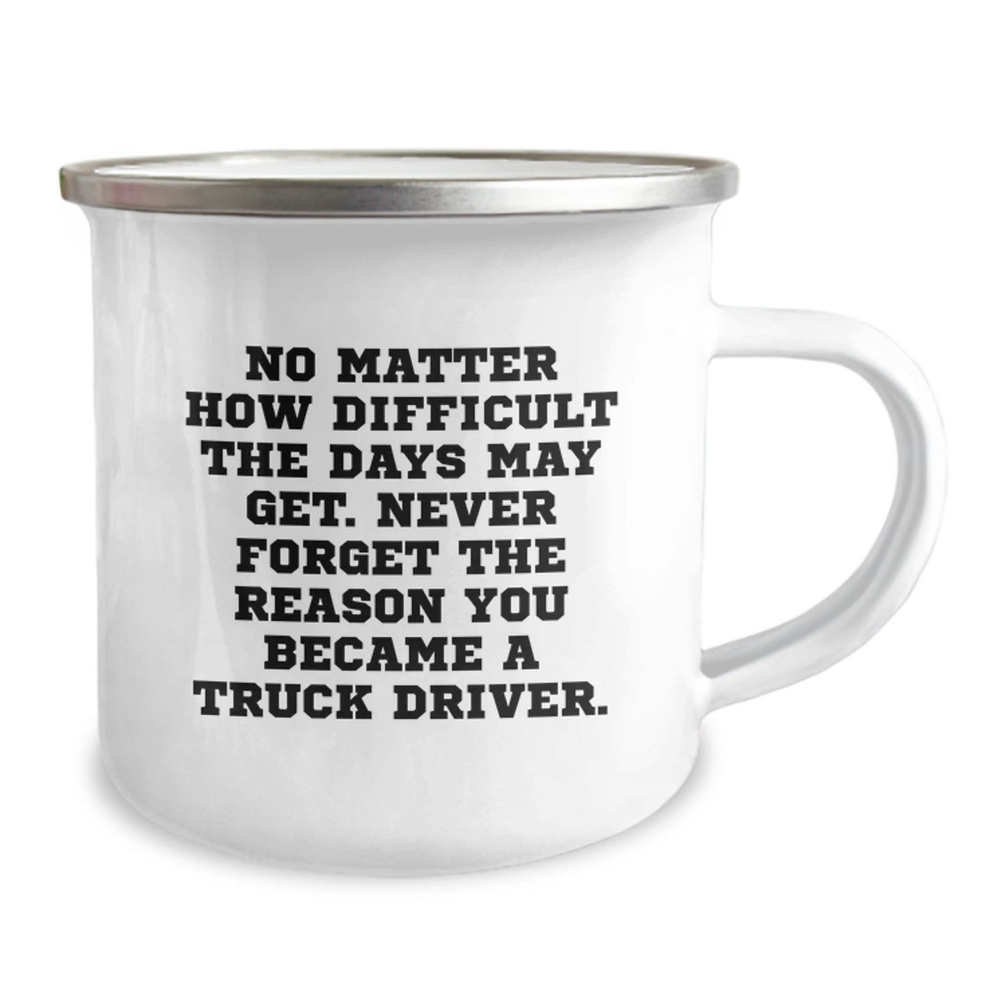Funny Truck Driver Gifts from Men, Camping Mug for Truckers - Never Forget the Reason - Unique Christmas Unique Gifts for Friends - Image 2