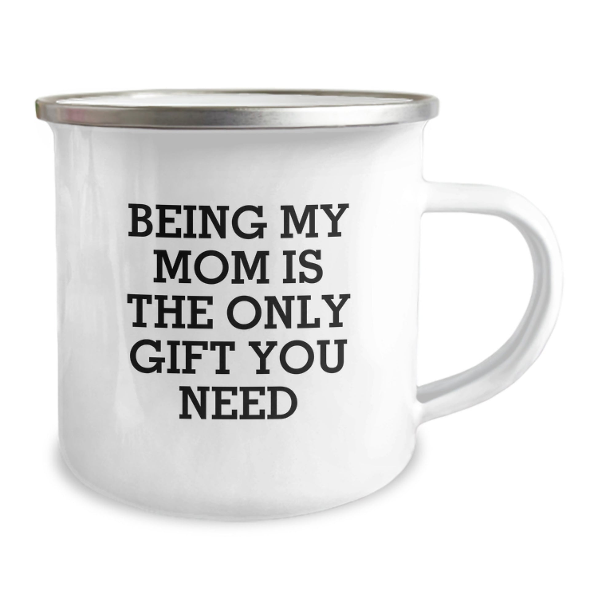 Funny Mom Gifts for Graduation Unique Camping Mugs with 'Being My Mom Is The Only Gift You Need' Quote, Gifts from Family to Mom - Image 2