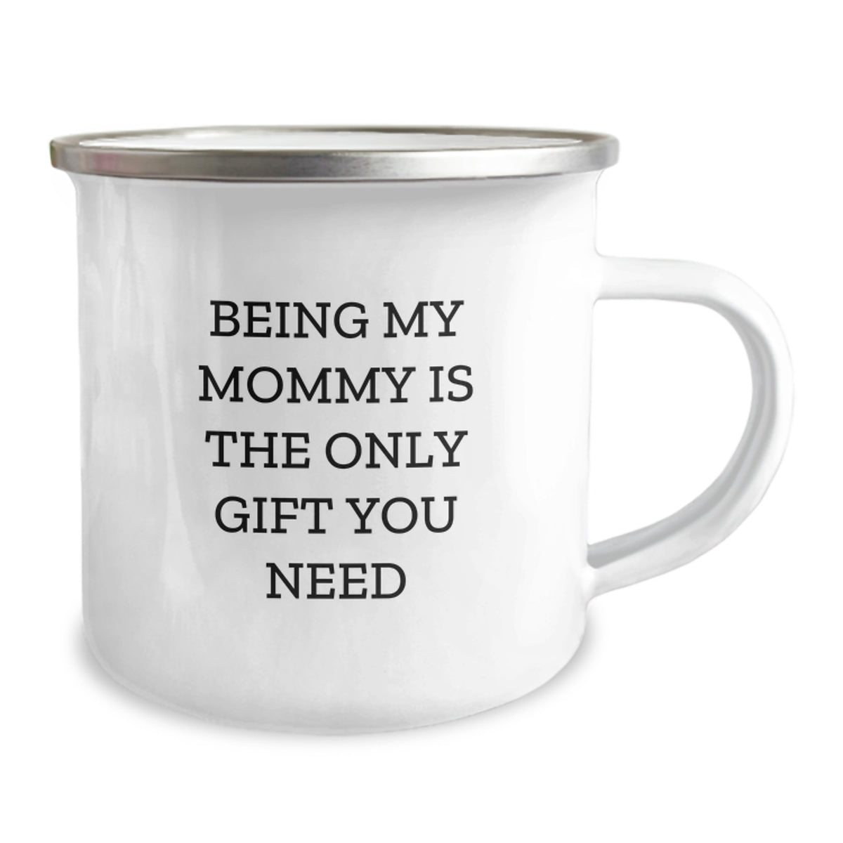 Gifts from Family for Mommy - Being My Mommy Is The Only Gift You Need Funny Camping Mug for Valentine's - Image 2