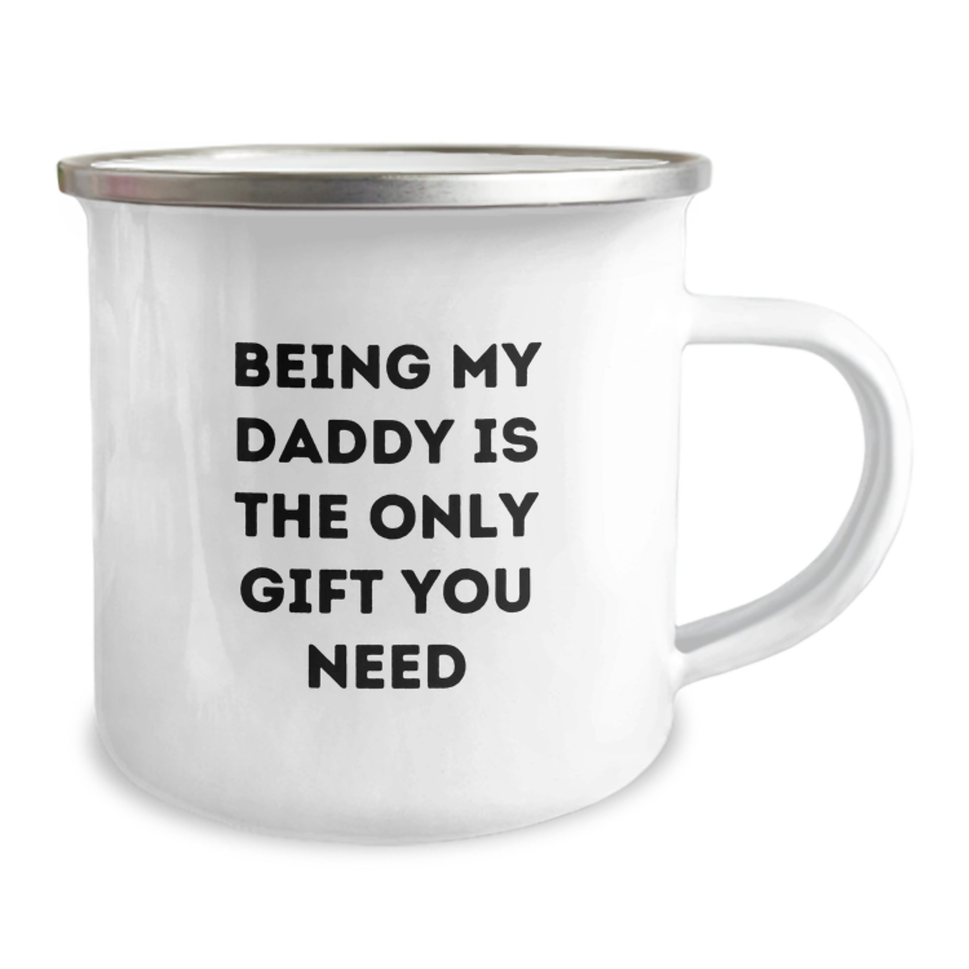Funny Daddy Camping Mug Gifts from Men for Valentine's Unique Gifts - Being My Daddy Is The Only Gift You Need - Image 2