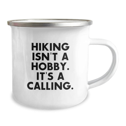 Funny Hiking Gifts for Men, Women, Friends and Family - Hiking Isn't A Hobby. It's A Calling. - Camping Mug for Christmas Unique Gifts - Image 2