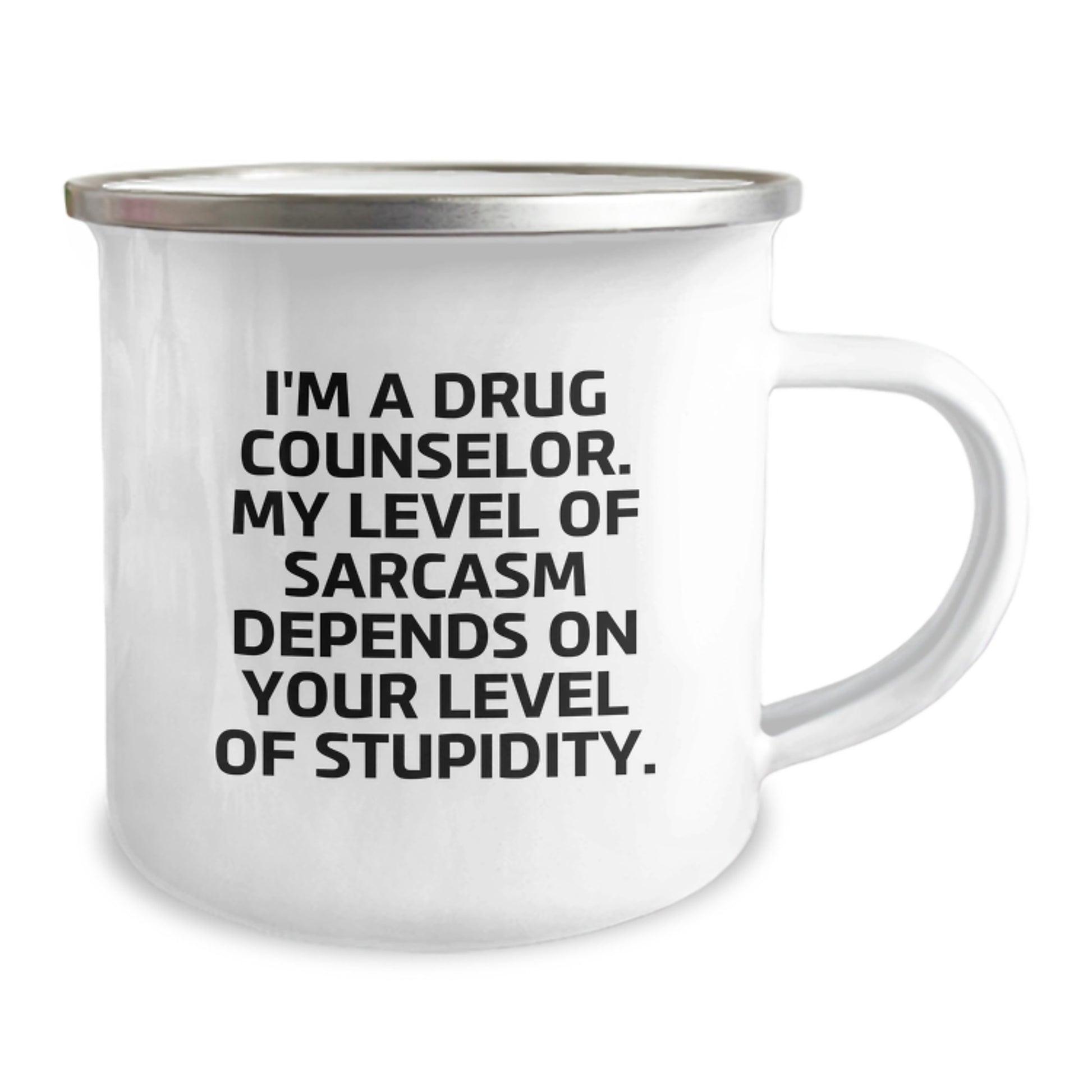 Gifts from Friends and Family for Drug Counselor, My Level Of Sarcasm Depends On Your Level Of Stupidity., Funny Camping Mug for Graduation - Image 2