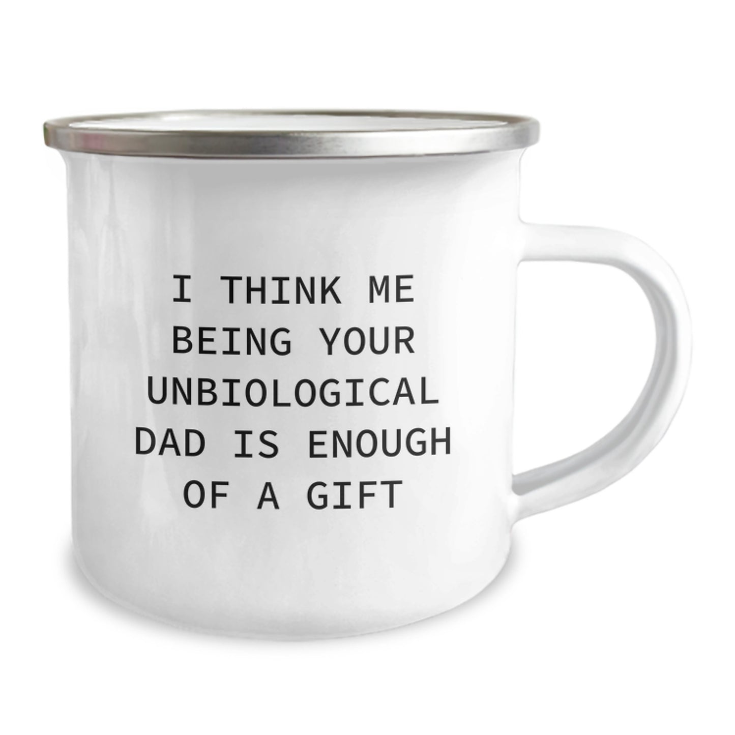 Funny Unbiological Dad Camping Mug, Gifts from Men to Unbiological Dad for Mother's Day, Unique Unbiological Dad Quote Gifts - Image 2