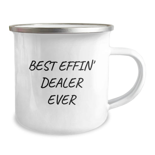 Funny Dealer Gifts from Friends - Best Effin' Dealer Ever Commemorative Camping Mug for Men, Women, or Family Graduation Unique Gifts - Image 2