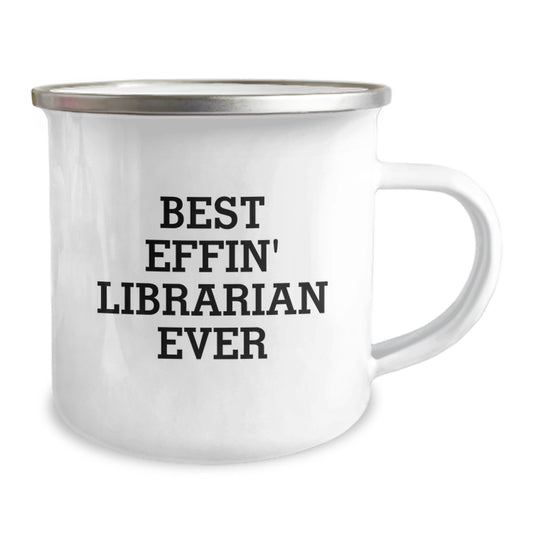 Librarian Gifts from Friends - Best Effin' Librarian Ever Funny Camping Mug, Birthday Unique Gifts for Librarian, 12 oz Stainless Steel with Enamel Finish - Image 2