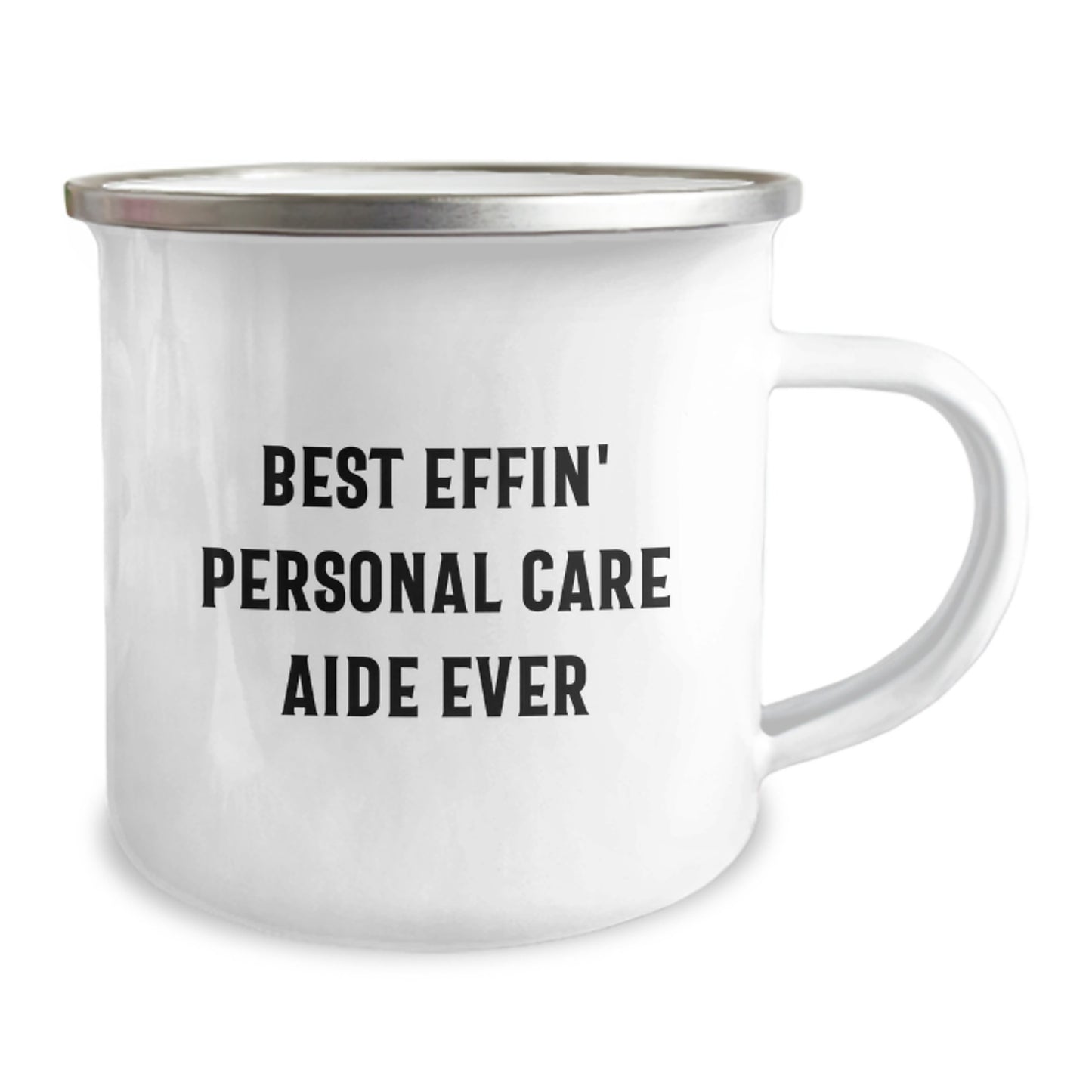Funny Personal Care Aide Gifts for Men, Women, and Friends - Best Effin' Personal Care Aide Ever Engraved Camping Mug, Perfect for Graduation Unique Gifts from Family or Coworkers - Image 2