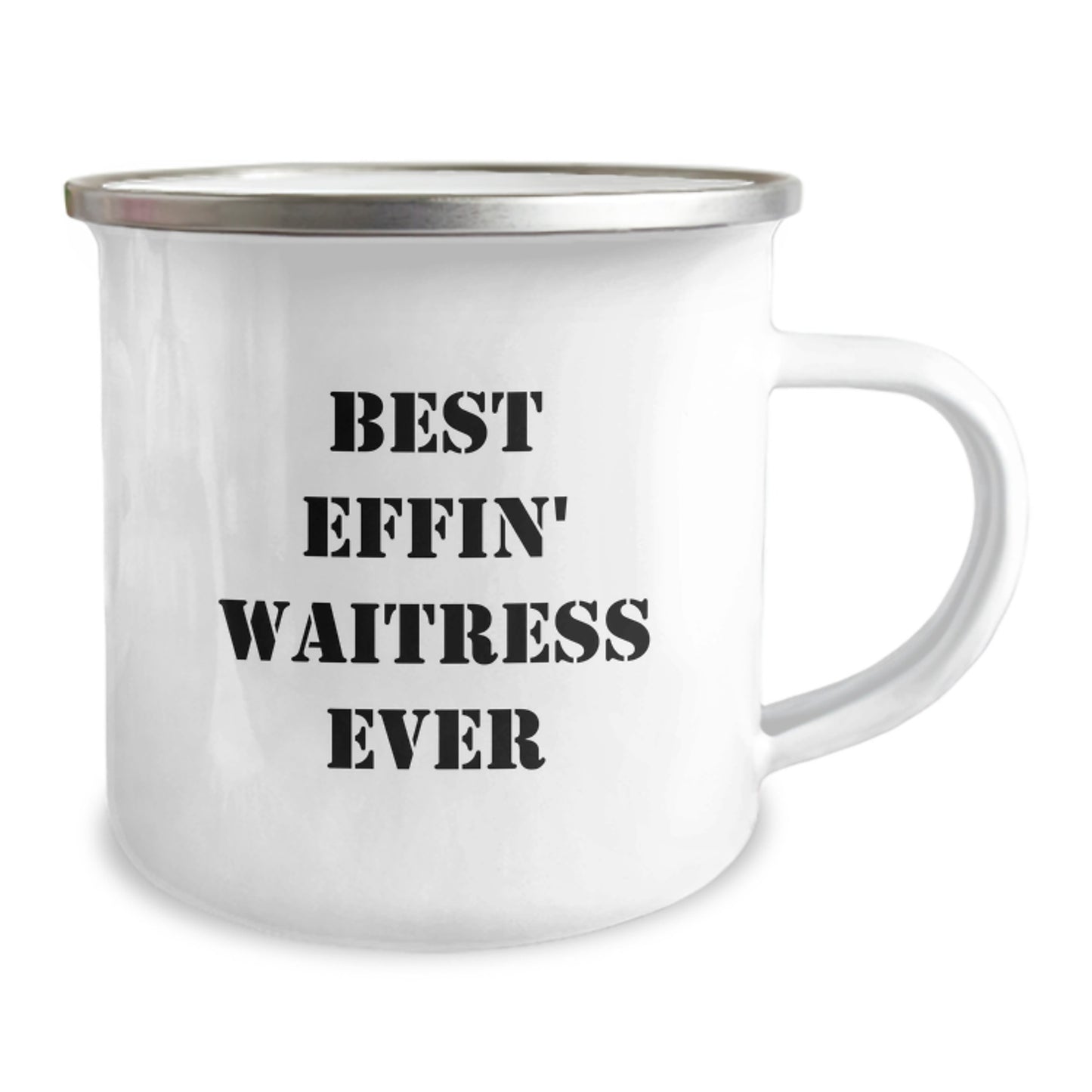 Waitress Gifts from Men to Waitress - Funny Camping Mug for Graduation - 'Best Effin' Waitress Ever' Quote on Stainless Steel with Enamel Finish, 12 oz Capacity - Image 2