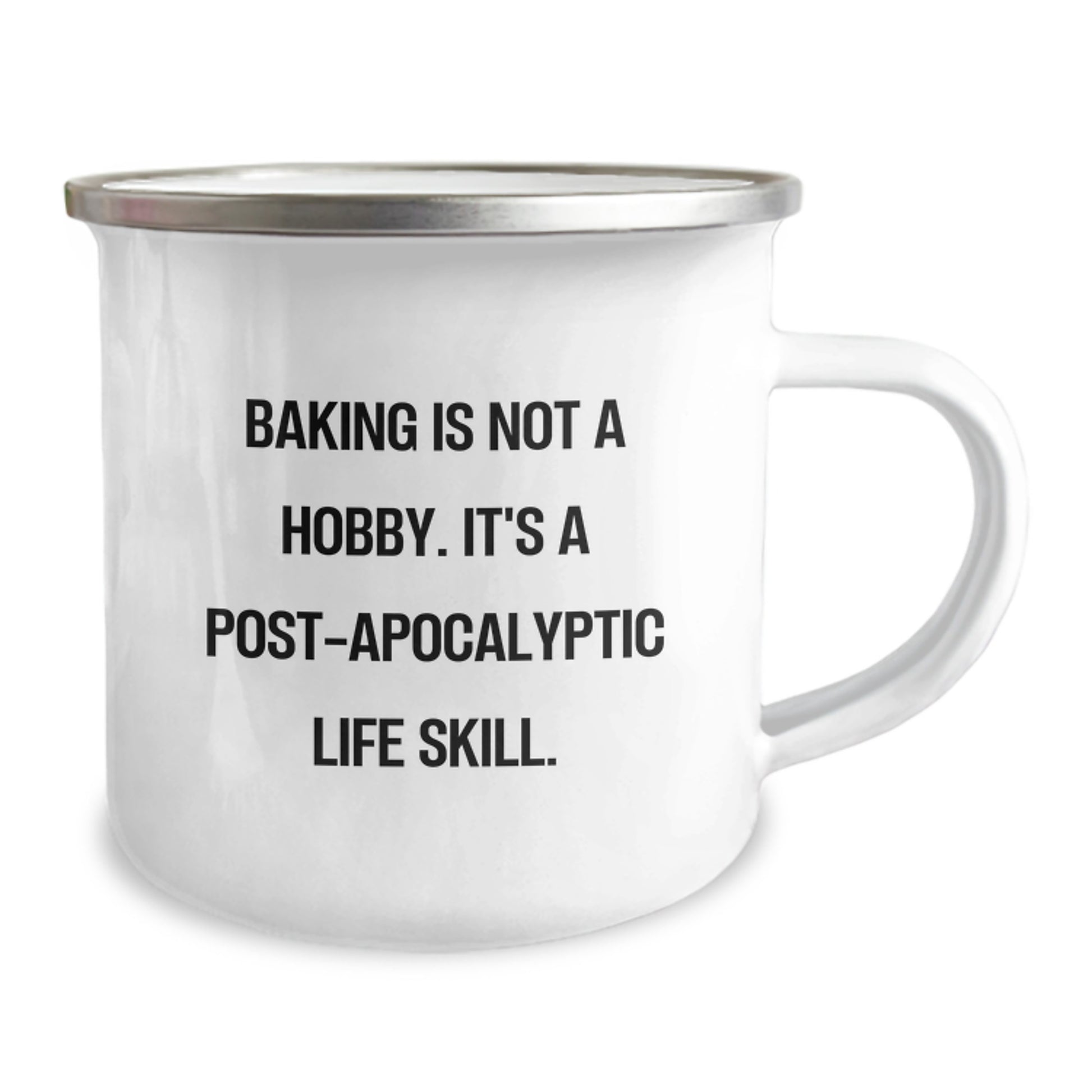 Funny Baking Gifts for Men and Women, Camping Mug for Birthday with 'Baking Is Not A Hobby. It's A Post-apocalyptic Life Skill.' Quote, Gifts from Family to Friends - Image 2