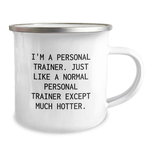 Personal Trainer Christmas Camping Mug, Funny Gift for Men Friends Family, 'I'm A Personal Trainer, Just Like A Normal One Except Much Hotter' Mug, Unique Christmas Memorable Present - Image 2