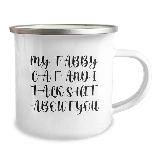 Funny Tabby Cat Gifts from Men to Women for Mother's Day - My Tabby Cat And I Talk Shit About You Camping Mug - Image 2
