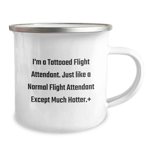 Funny Flight Attendant Gifts from Men - I'm A Tattooed Flight Attendant Except Much Hotter.+, Unique Birthday Unique Gifts for Flight Attendants - Image 2
