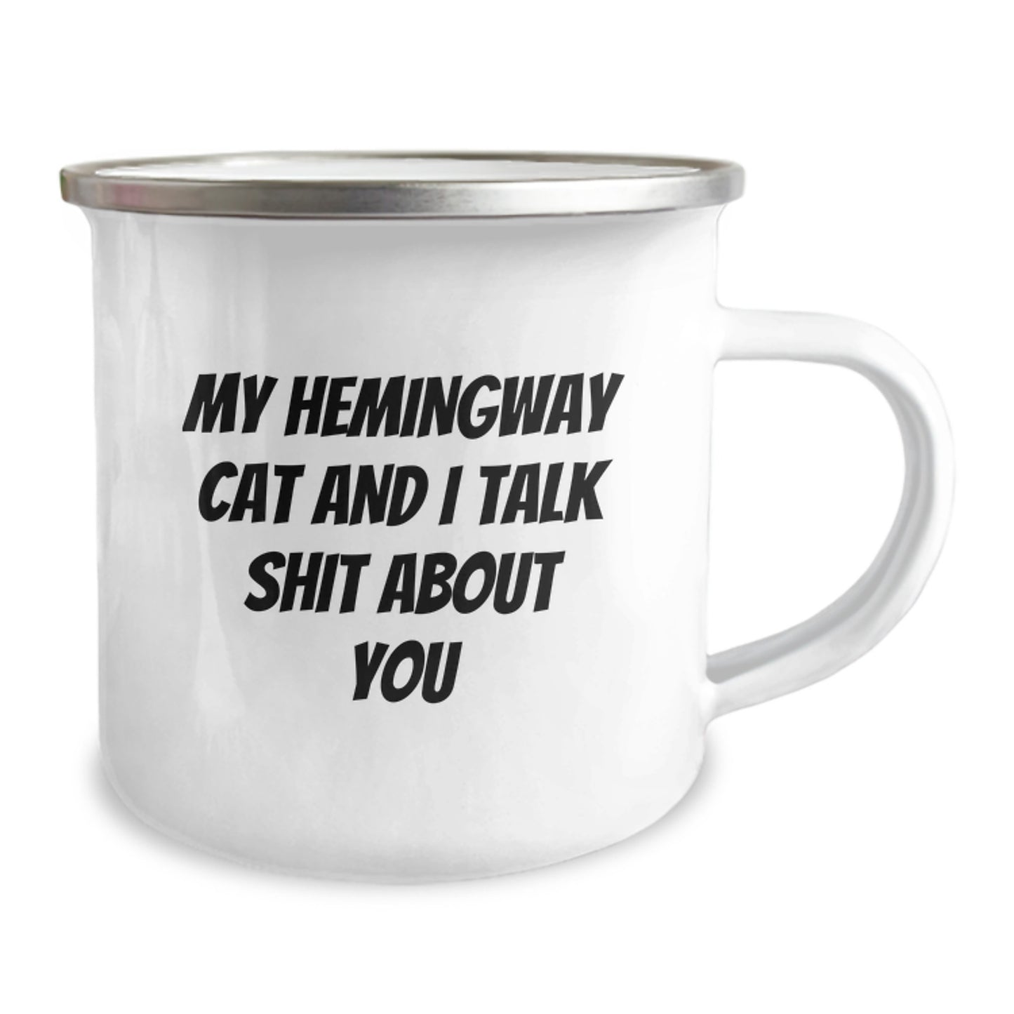 Funny Hemingway Cat Gifts for Dad Camping Mug - My Hemingway Cat And I Talk Shit About You, Great Gift from Friends, Family Men, Unique Father's Day Unique - Image 2