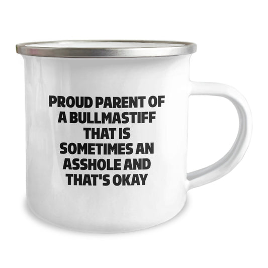 Funny Bullmastiff Dog Mom Camping Mug Gifts for Mom from Daughter - Proud Parent of a Bullmastiff That's Okay - Image 2