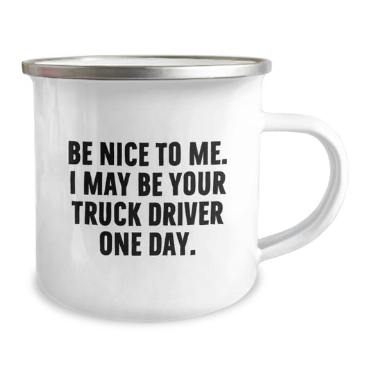 Funny Truck Driver Gifts from Friends for Men - 'Be Nice To Me', Camping Mug for Birthday Unique Gifts - Image 2