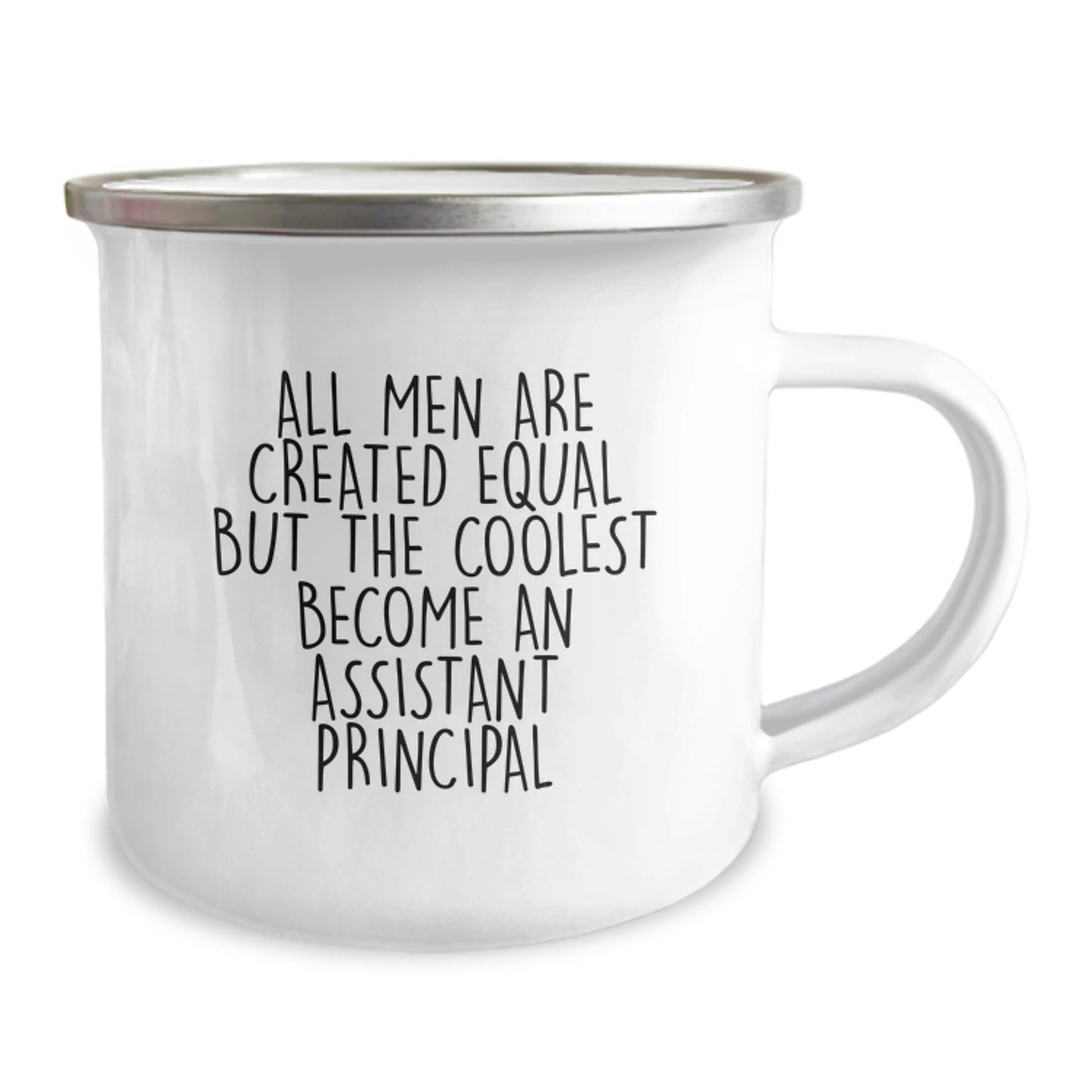 Funny Assistant Principal Gifts for Men - 'All Men Are Created Equal But The Coolest Become An Assistant Principal' Camping Mug, Gift from Friends for Family - Image 2