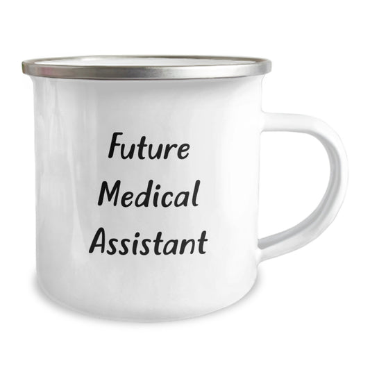 Future Medical Assistant Funny Quote Gifts from Friends for Medical Assistant Birthday Celebration - 12 oz Stainless Steel Camping Mug - Image 2