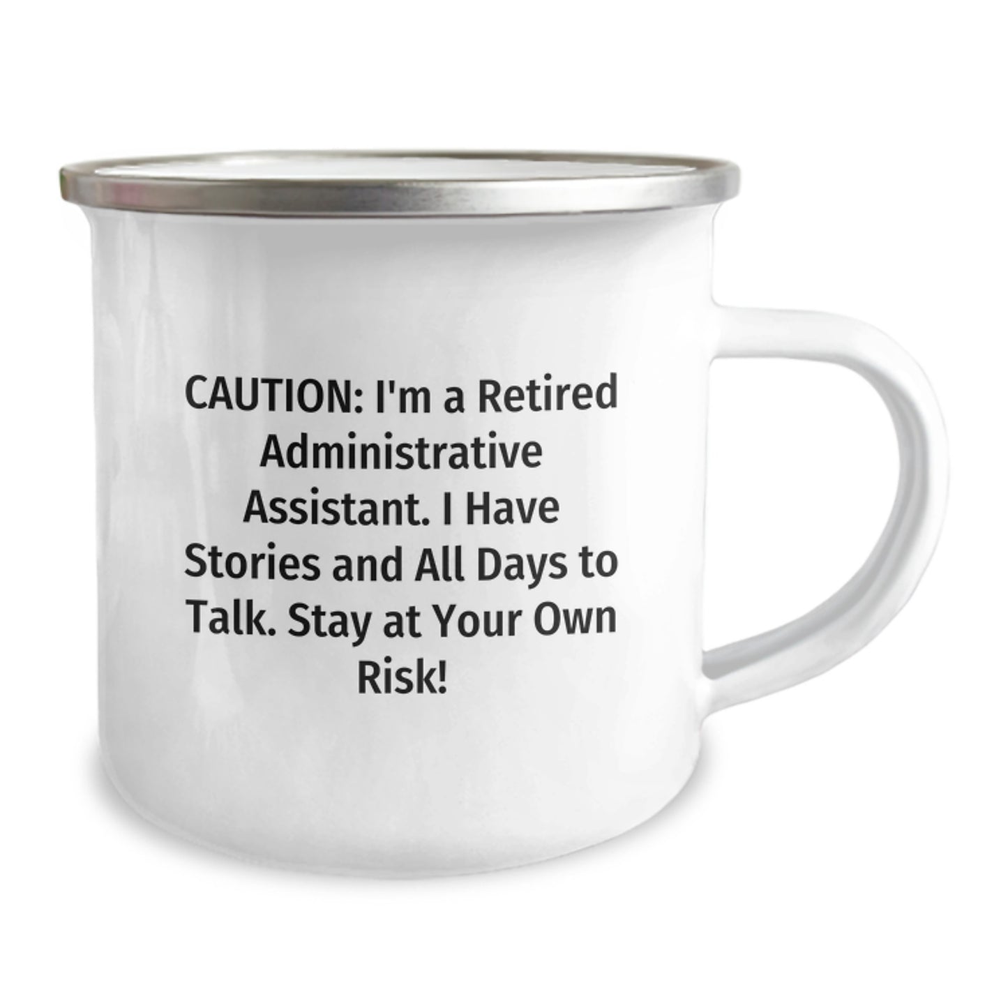 Administrative Assistant Funny Birthday Unique Gift Mug from Friends to Coworkers - Caution Stay At Your Own Risk! Funny Camping Mug for Administrative Assistant Men Women Coworkers - Image 2