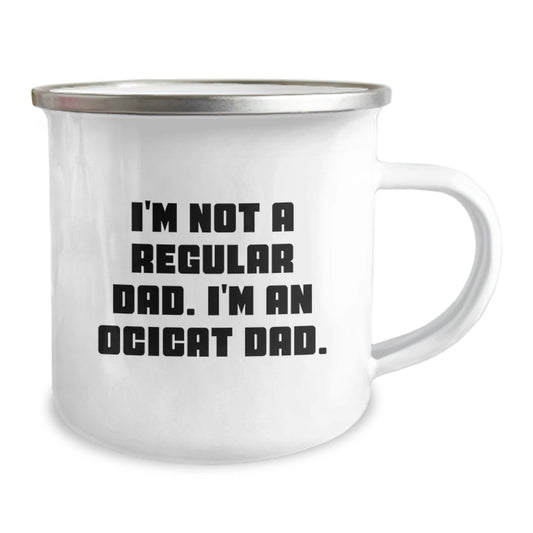 Ocicat Dad Gifts Funny Camping Mug for Birthday, Unique Gifts from Dad to Ocicat Lover, Funny Coffee Mug for Men or Women, I'm Not A Regular Dad. I'm An Ocicat Dad. - Image 2