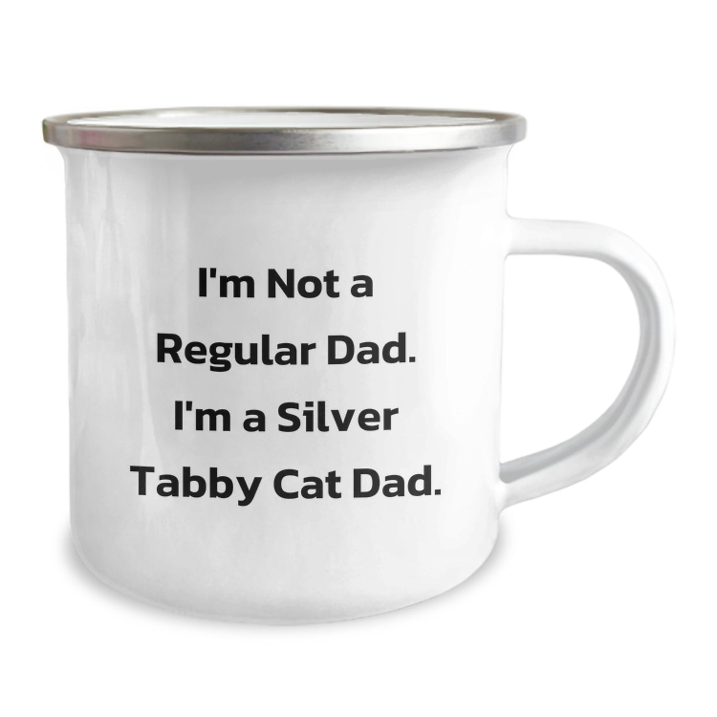 Funny Silver Tabby Cat Dad Gifts from Men for Silver Tabby Cat Lovers on Christmas Unique Presents, Silver Tabby Cat Camping Mug, I'm Not A Regular Dad. I'm A Silver Tabby Cat Dad. - Image 2