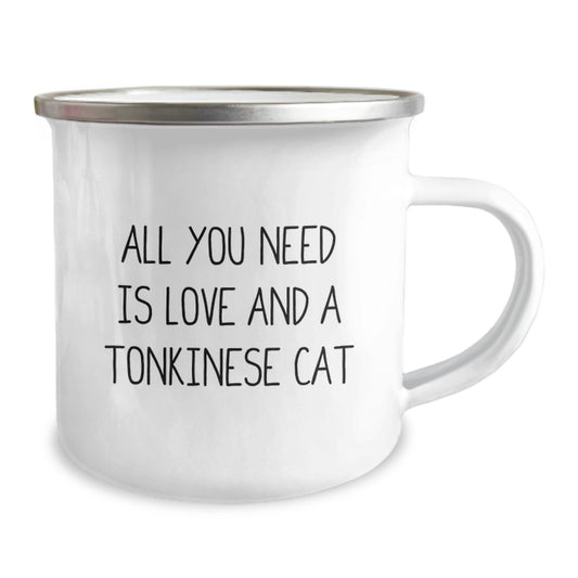 Funny Tonkinese Cat Gifts for Birthday - Camping Mug, All You Need Is Love And A Tonkinese Cat, Gifts from Friends and Family - Image 2