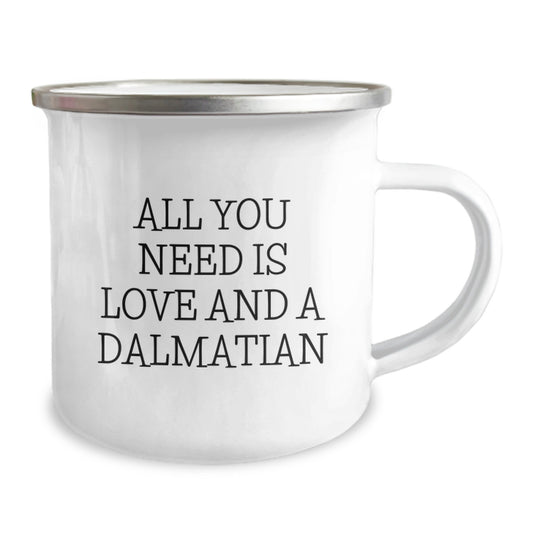 Dalmatian Dog Lover Gifts, Funny Camping Mug for Birthday, 'All You Need Is Love And A Dalmatian' Quote, Gifts from Friends, for Dalmatian Dog Enthusiasts - Image 2