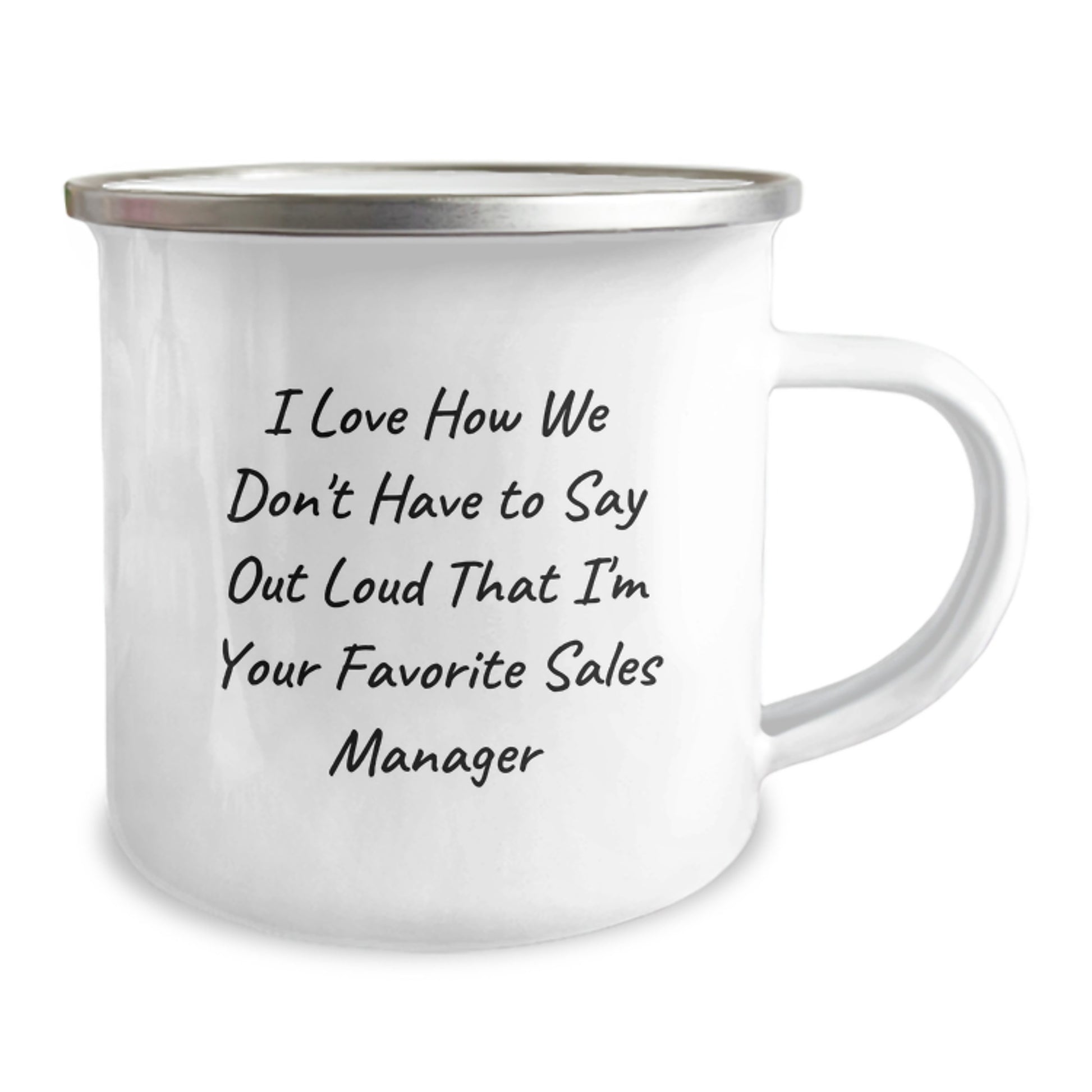 Funny Sales Manager Gifts for Men from Coworkers - I Love How We Don't Have To Say Out Loud That I'm Your Favorite Sales Manager - Christmas Unique Mug for Sale Managers - Image 2