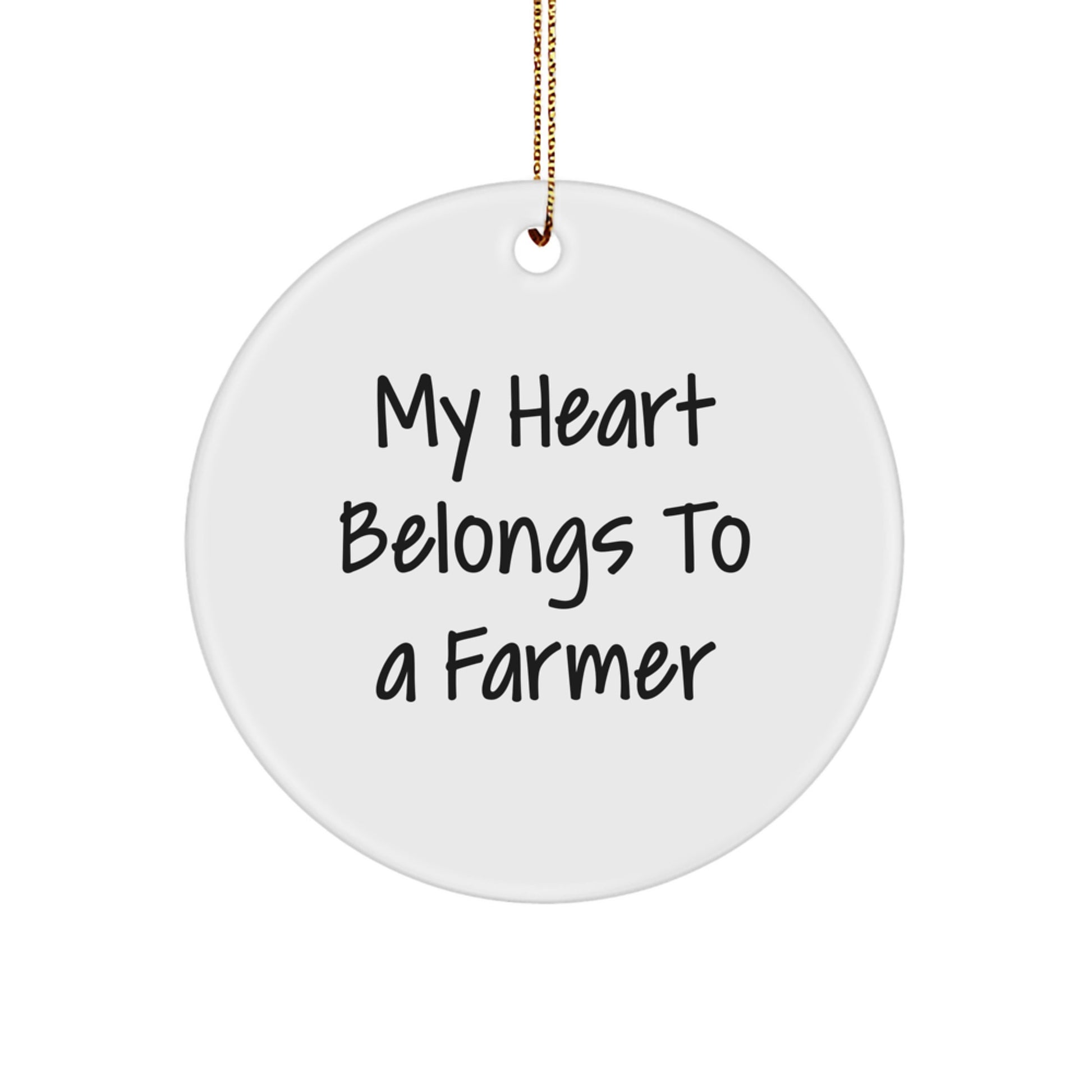 Funny Farmer Gifts, My Heart Belongs To A Farmer, Christmas Unique Circle Ornament for Friends and Family from Men - Image 1