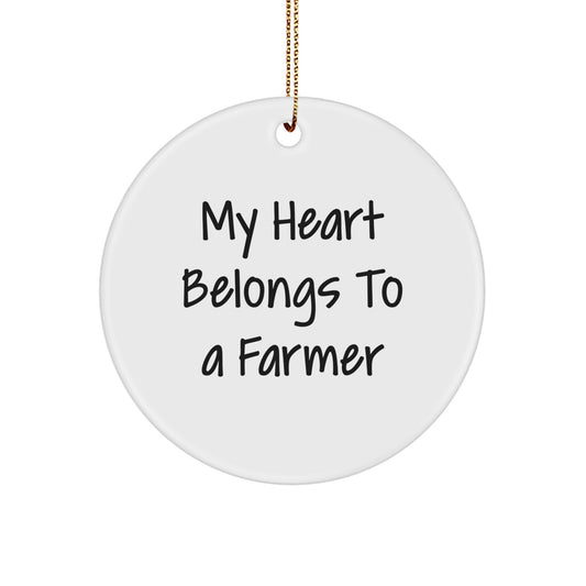 Funny Farmer Gifts, My Heart Belongs To A Farmer, Christmas Unique Circle Ornament for Friends and Family from Men - Image 1