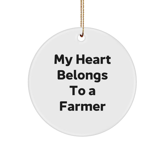 Funny Farmer Gifts, Christmas Unique Circle Ornament 'My Heart Belongs To A Farmer', Gifts from Friends for Farmer - Image 1