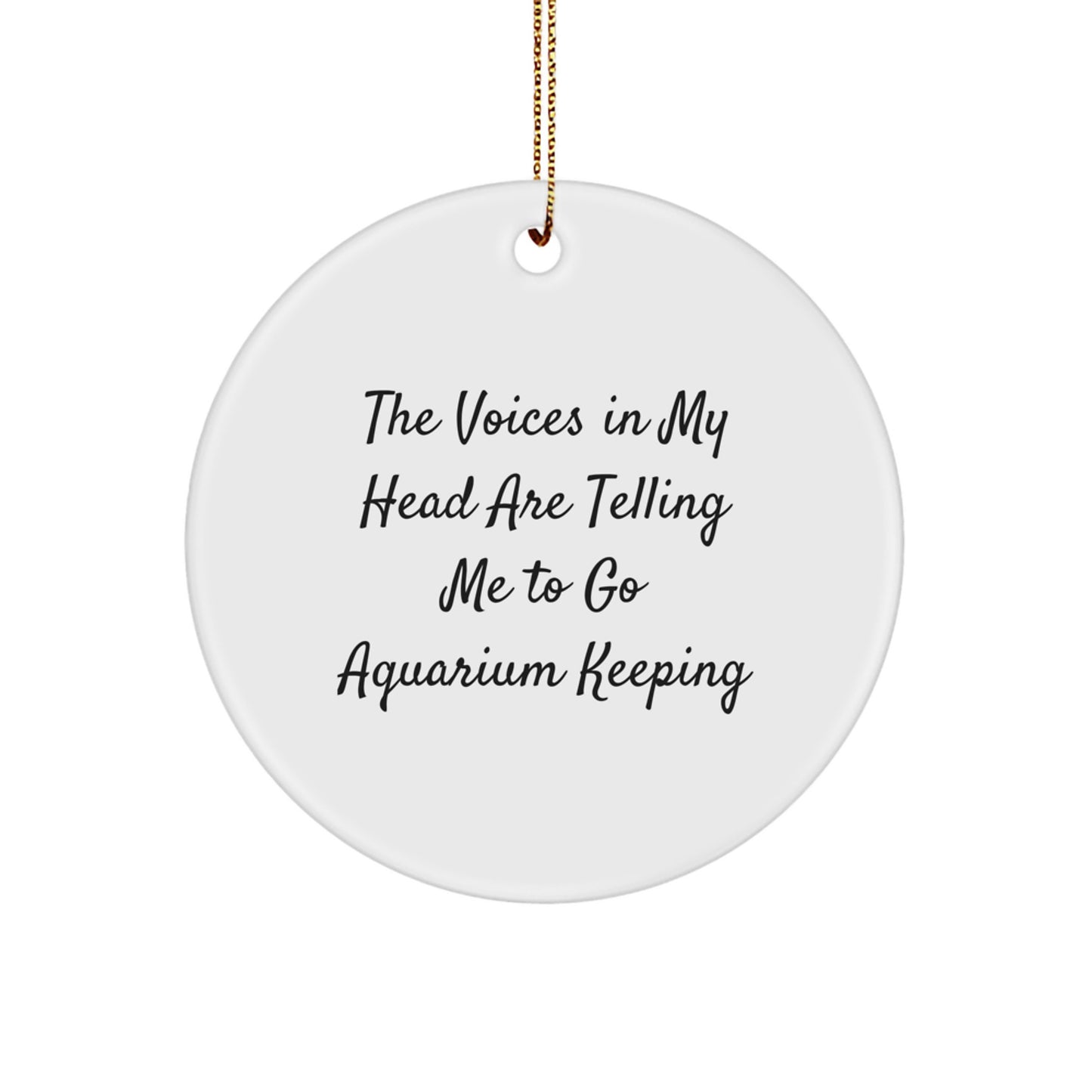 Funny Aquarium Keeping Gifts from Men to Friends for Christmas Unique Circle Ornament - Image 1