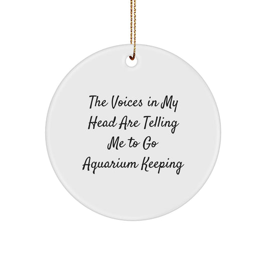 Funny Aquarium Keeping Gifts from Men to Friends for Christmas Unique Circle Ornament - Image 1