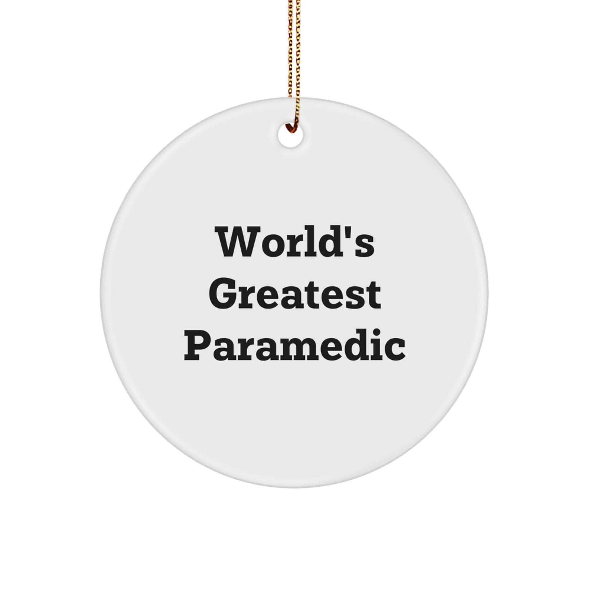 Funny Rescue Worker Gifts for Men, Rescue Worker Christmas Unique Gifts from Men, 'World's Greatest Rescue Worker' Circle Ornament - Image 1