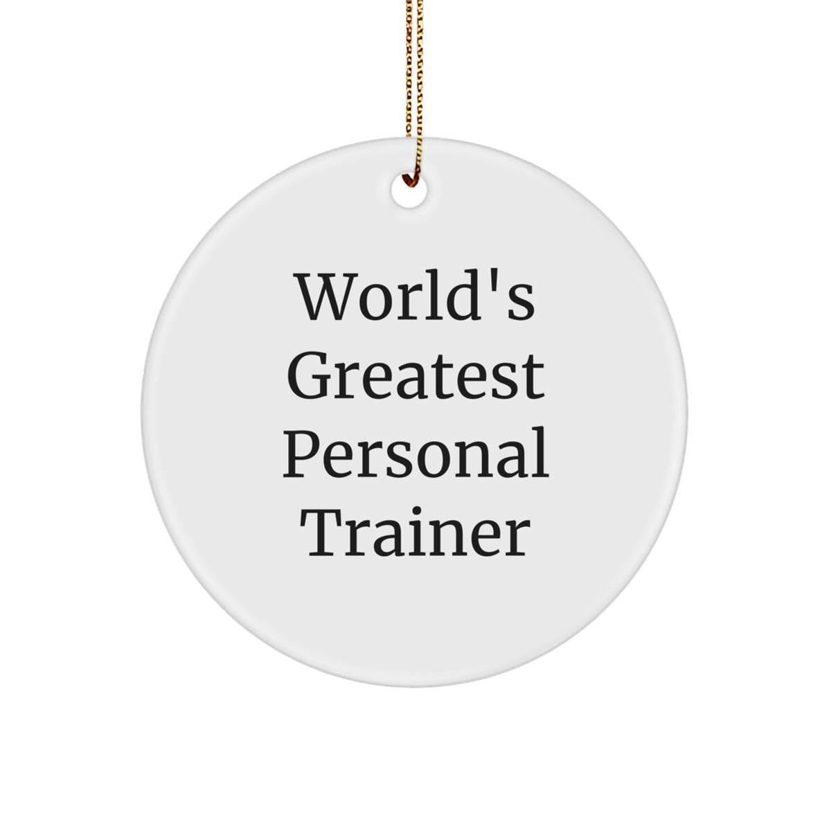 Funny Personal Trainer Gifts from Friends for Men - World's Greatest Personal Trainer Circle Ornament for Christmas Unique Decorations - Image 1