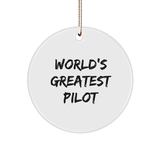 Funny Pilot Gifts for Men, Women, or Friends - 'World's Greatest Pilot' Christmas Unique Ornaments, Circle Shaped Decorations - Image 1