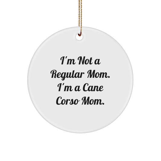 A Cane Corso Dog Mom's Christmas Unique Gift for Friends and Family - Funny Circle Ornament for Cane Corso Dog Enthusiasts - Gifts from Friends and Family to Cane Corso Dog Owners - Image 1
