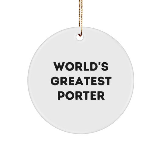 Funny Quote Gifts for Porter from Family - World's Greatest Christmas Circle Ornament - Image 1