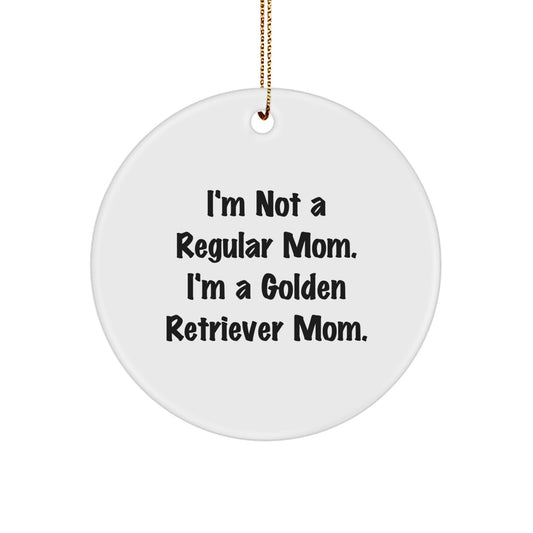 Golden Retriever Dog Mom Funny Quote Christmas Unique Gifts from Friends for Family Circle Ornament - Image 1