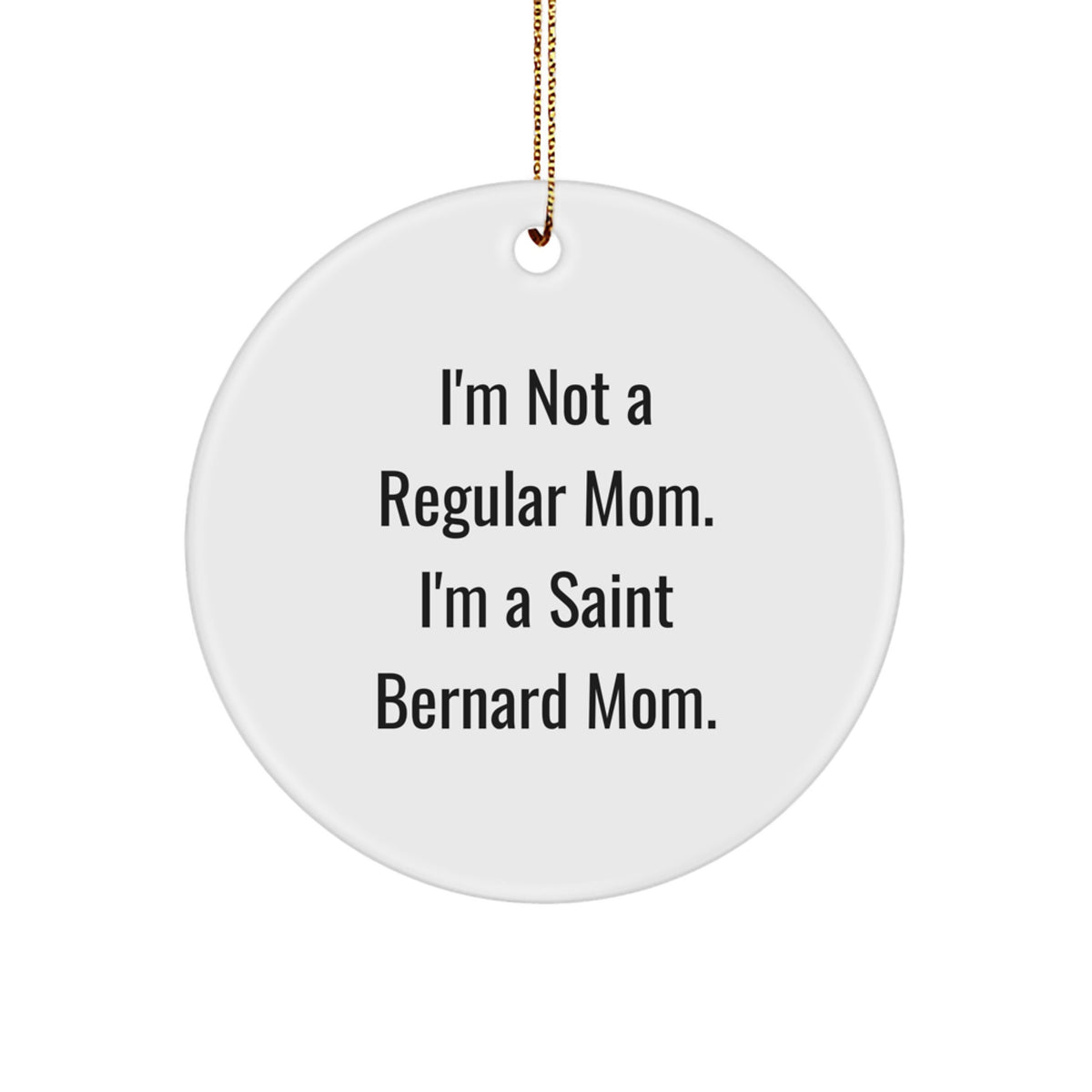 Funny Saint Bernard Mom Christmas Ornament for Friends Novelty Gift - Image 1