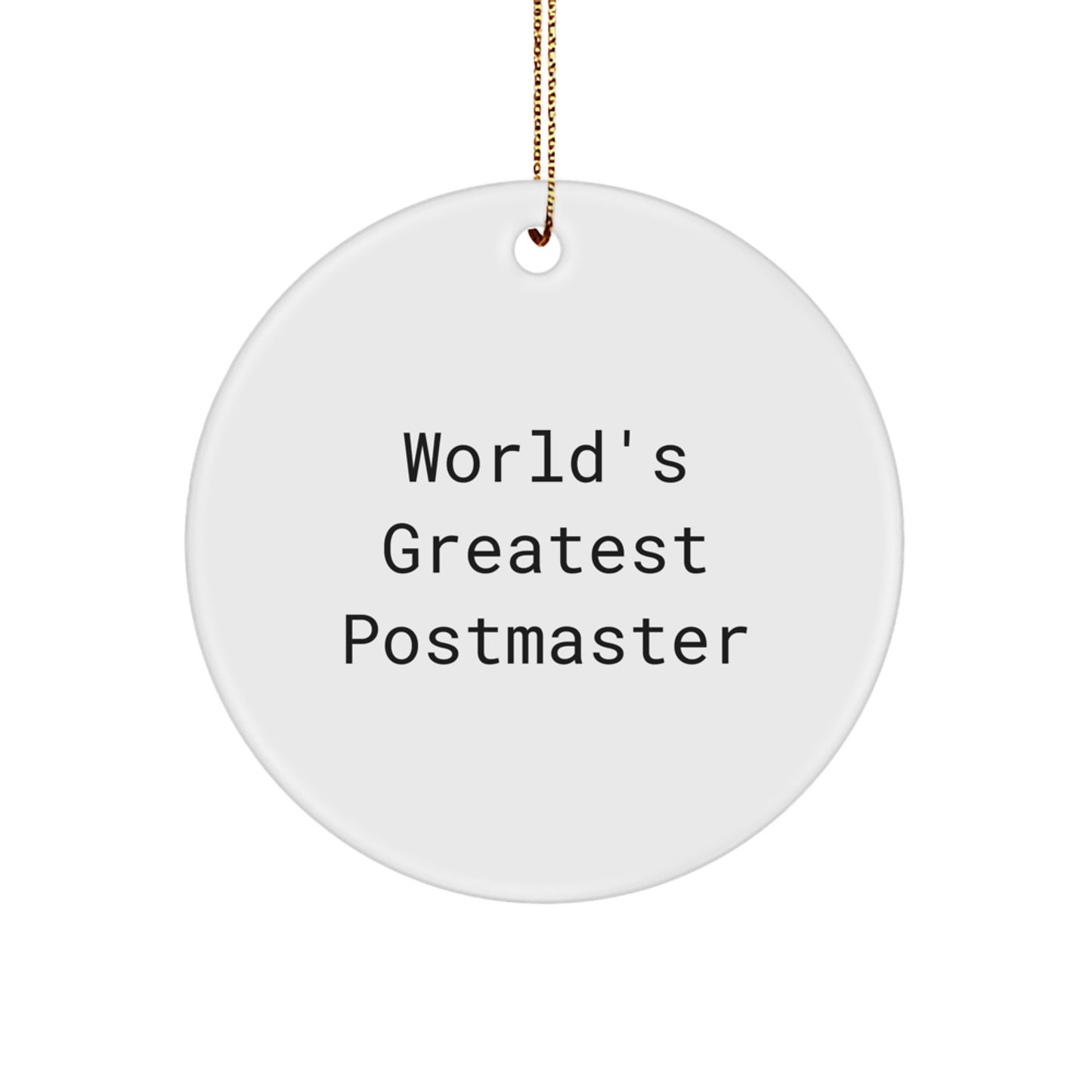 Funny World's Greatest Postmaster Circle Ornament, Gifts from Family for Postmaster, Unique Christmas Unique Gifts - Image 1