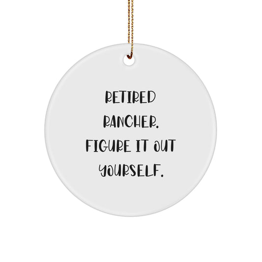 For Him Rancher Keepsake Christmas Ornament Gift – Retired Rancher - Image 1