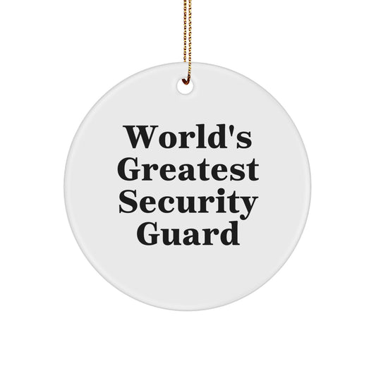 Funny World's Greatest Security Guard Gifts for Men Unique Circle Ornament from Family - Image 1