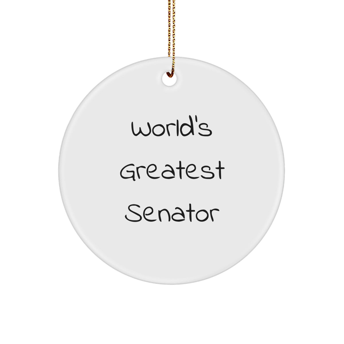 Playful Christmas Ornament Gift for Friends - World's Greatest Senator - Image 1